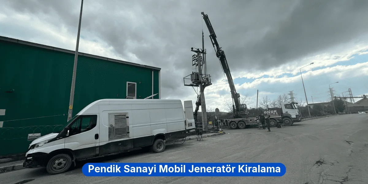 Pendik Sanayi Mobil Jeneratör Kiralama