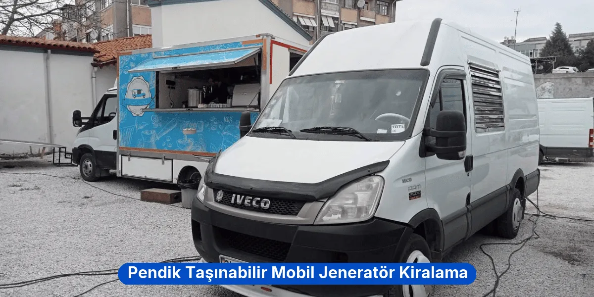 Pendik Taşınabilir Mobil Jeneratör Kiralama